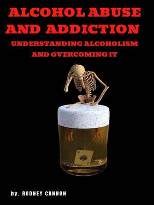 cover image of ALCOHOL ABUSE AND ADDICTION